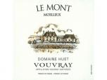 Huët    - Vouvray le Mont Moelleux   2017